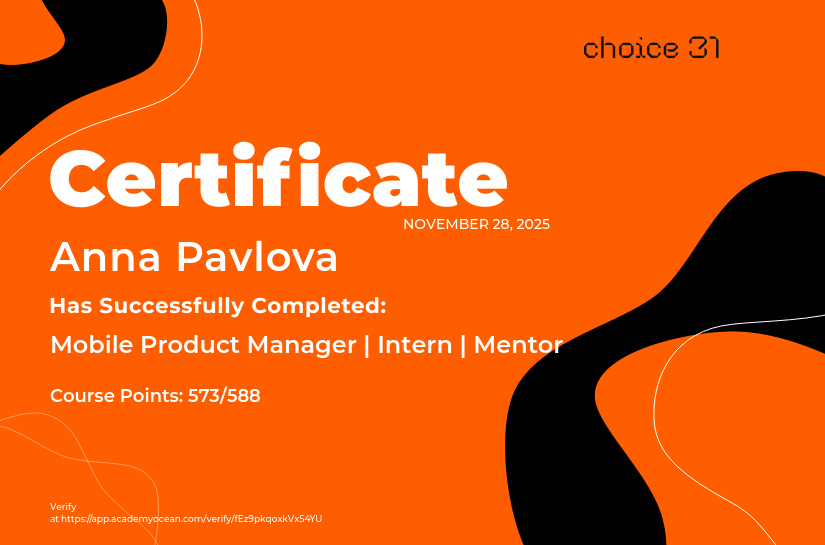 Choice31 certificate: Mobile Product Manager | Intern | Mentor