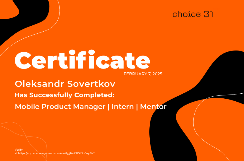 Choice31 certificate: Mobile Product Manager | Intern | Mentor